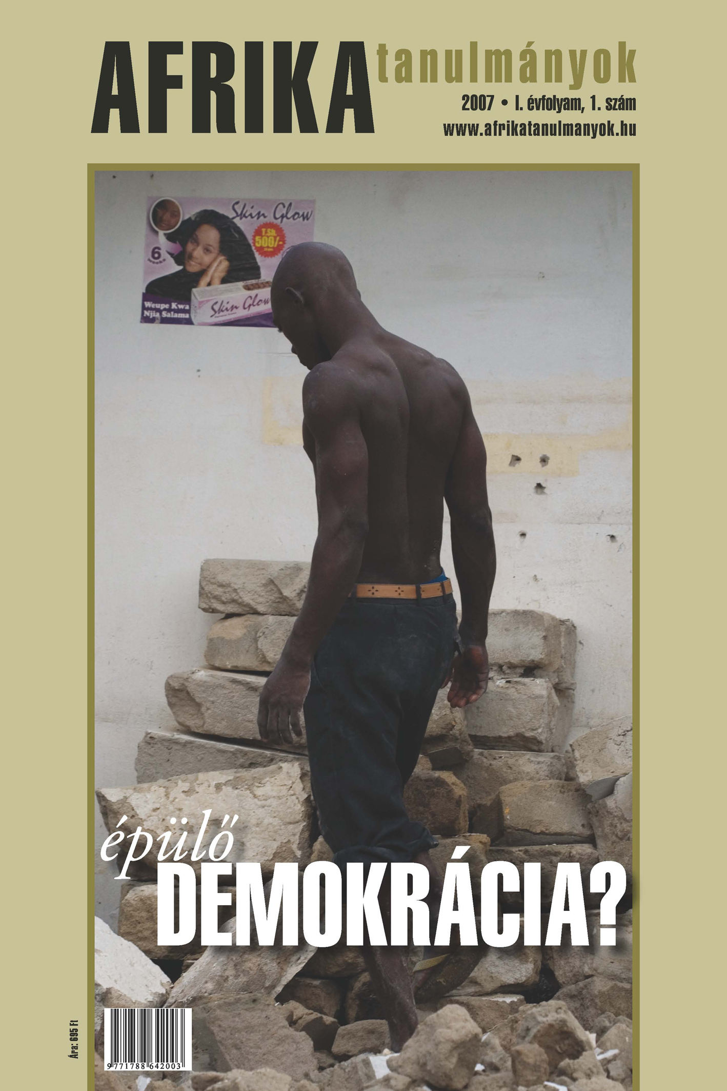 					View Évf. 1 szám 1 (2007): Épülő demokrácia?
				