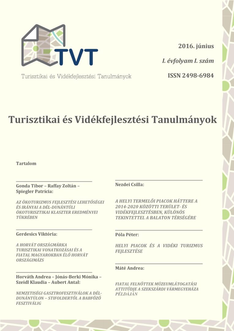 					View Vol. 1 No. 1 (2016): Turisztikai és Vidékfejlesztési Tanulmányok
				