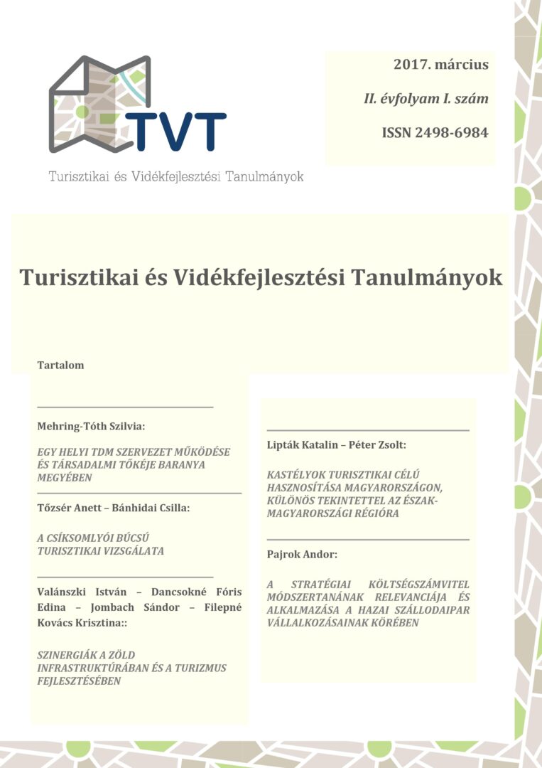 					View Évf. 2 szám 1 (2017): Turisztikai és Vidékfejlesztési Tanulmányok
				
