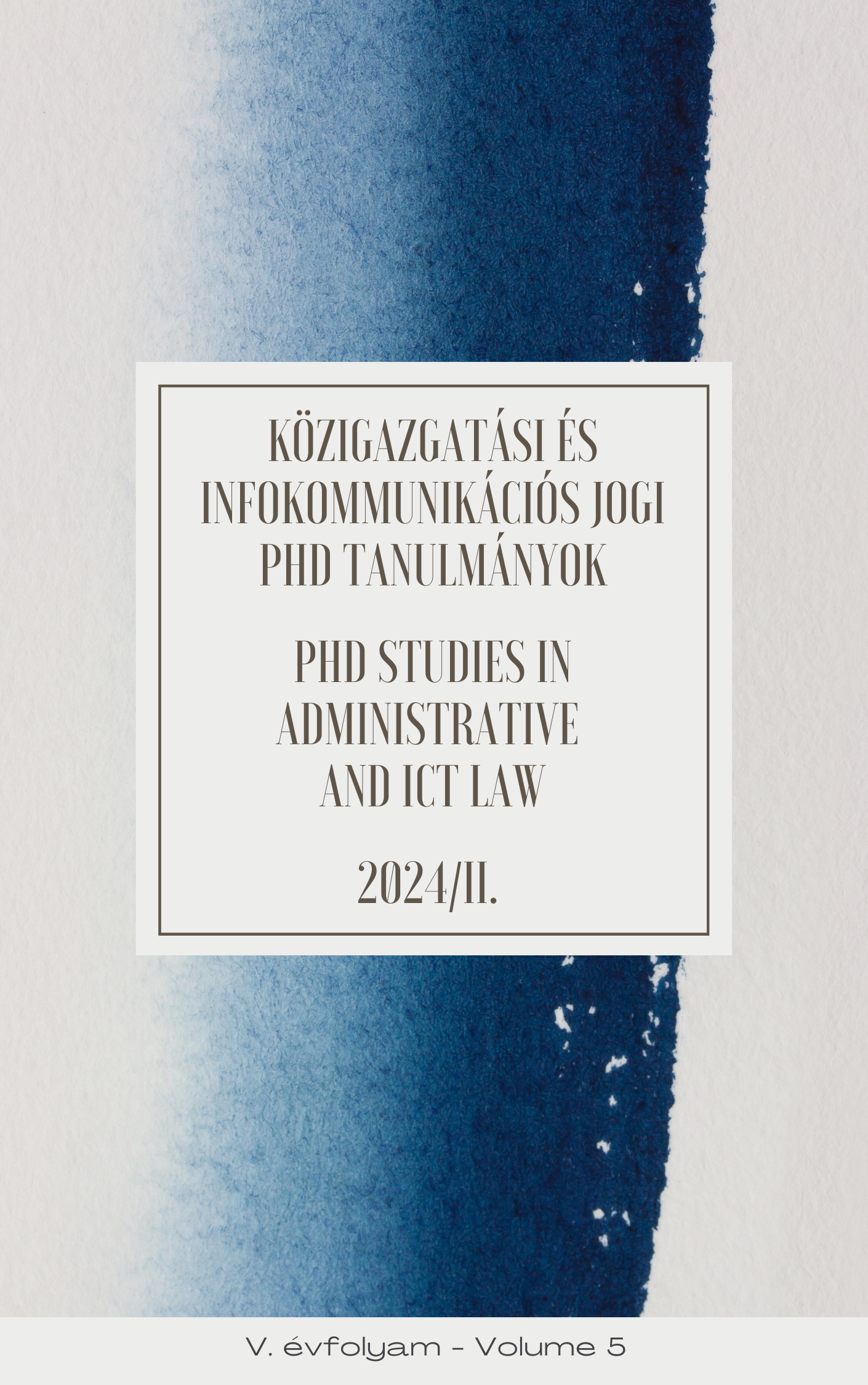 					View Évf. 5 szám 2 (2024): 2024/II. szám
				